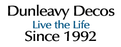 Dunleavy Decos - Live the Life - Since 1992